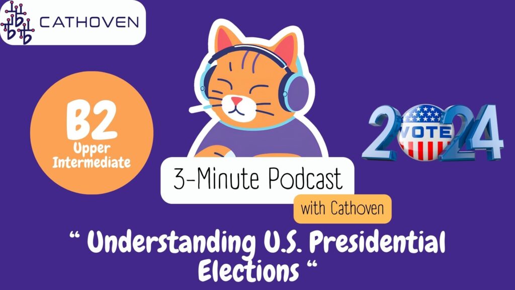 B2 Level English Podcast about US Elections