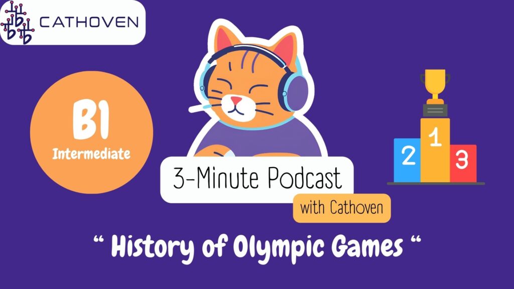 B1 Level English Podcast about history of Olympic Games