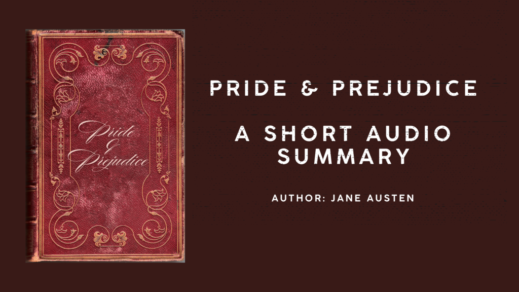 Advanced English Listening - Summary of Pride and Prejudice